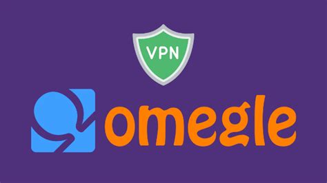 unblock omegle|Best VPN for Omegle: Bypass the Ban In 2024